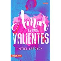 Amar Es Para Valientes